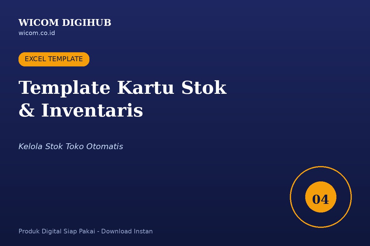Template Kartu Stok & Inventaris (Kelola Stok Toko Otomatis)
