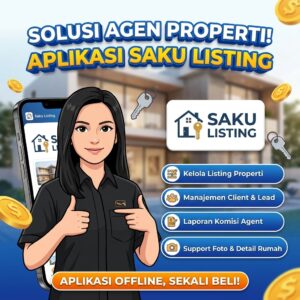 SakuListing - Aplikasi Khsusus Untuk Agen Properti
