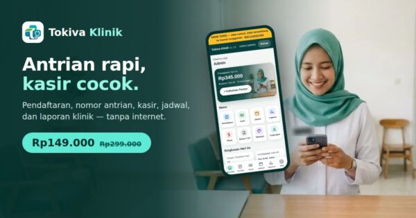 Tokiva Klinik — aplikasi kasir dan antrian klinik sekali bayar