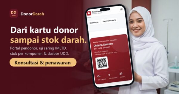 Sistem Informasi Donor Darah untuk UDD: dari kartu donor sampai stok darah, konsultasi dan penawaran