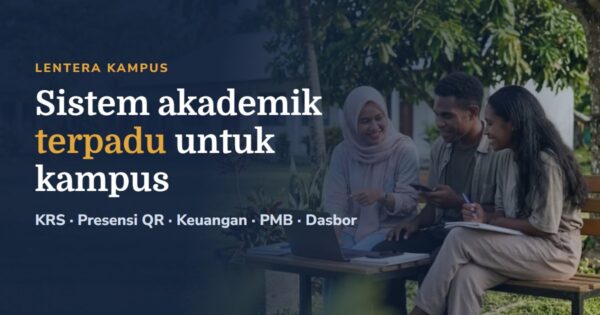 Lentera Kampus — sistem akademik terpadu untuk perguruan tinggi