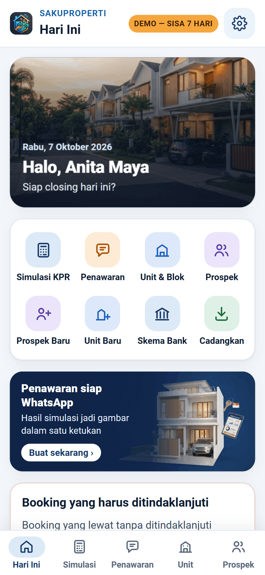 Layar Hari Ini SakuProperti: sapaan, menu delapan ikon, dan booking yang harus ditindaklanjuti
